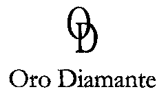 ORO DIAMANTE OD