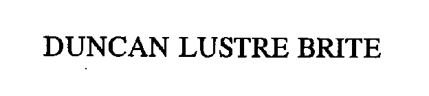 DUNCAN LUSTRE BRITE