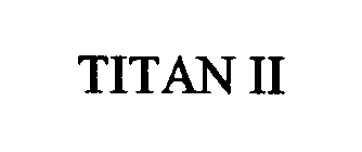 TITAN II