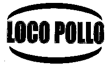 LOCO POLLO