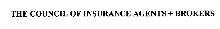 THE COUNCIL OF INSURANCE AGENTS + BROKERS