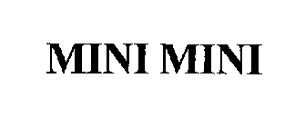 MINI MINI