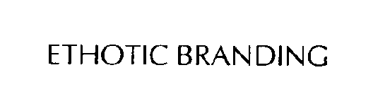 ETHOTIC BRANDING