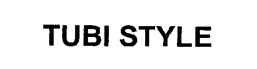 TUBI STYLE