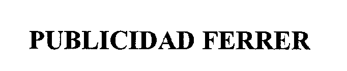 PUBLICIDAD FERRER
