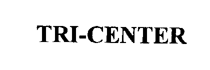 TRI-CENTER