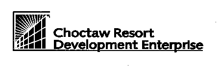 CHOCTAW RESORT DEVELOPMENT ENTERPRISE