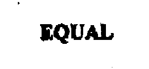 EQUAL