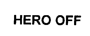 HERO OFF