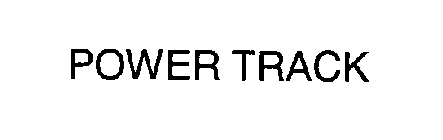 POWER TRACK