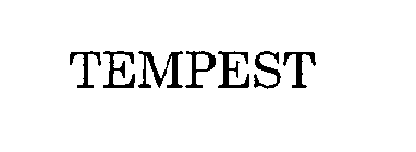 TEMPEST