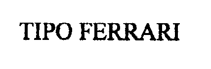 TIPO FERRARI