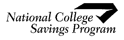 NATIONAL COLLEGE SAVINGS PROGRAM