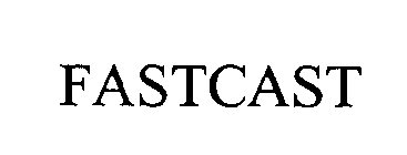 FASTCAST