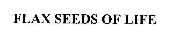 FLAX SEEDS OF LIFE