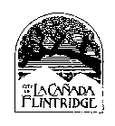 CITY OF LA CANADA FLINTRIDGE