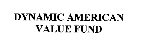 DYNAMIC AMERICAN VALUE FUND