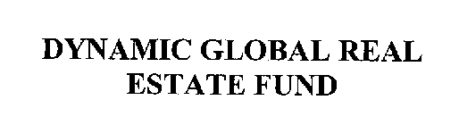 DYNAMIC GLOBAL REAL ESTATE FUND