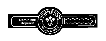 CUBAN STOCK HECHO A MANO DOMINICAN REPUBLIC