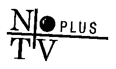 N PLUS T V