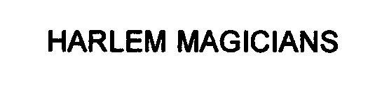 HARLEM MAGICIANS