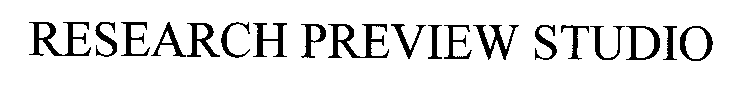 RESEARCH PREVIEW STUDIO