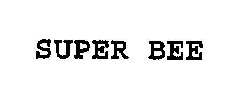 SUPER BEE