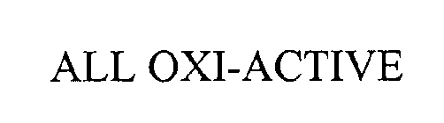 ALL OXI-ACTIVE