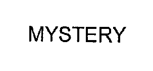 MYSTERY