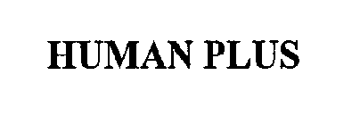 HUMAN PLUS