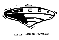 FLYING SAUCER FANTASIA