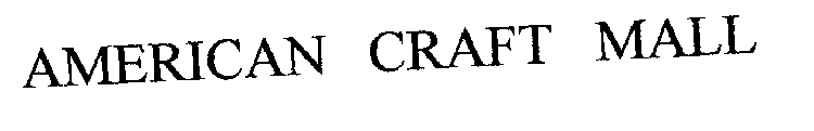 AMERICAN CRAFT MALL