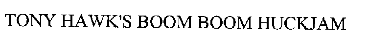 TONY HAWK'S BOOM BOOM HUCKJAM