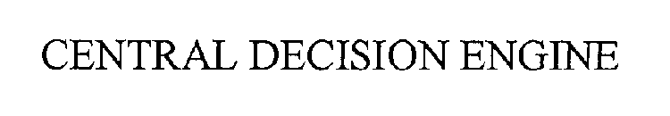 CENTRAL DECISION ENGINE