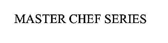 MASTER CHEF SERIES