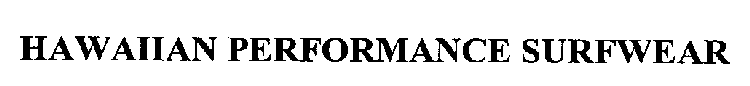 HAWAIIAN PERFORMANCE SURFWEAR