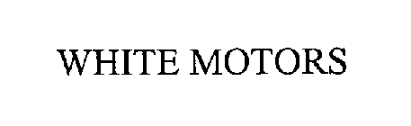 WHITE MOTORS
