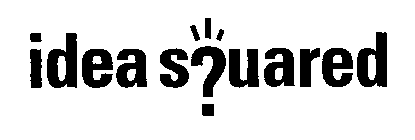 IDEA S?UARED