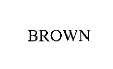 BROWN