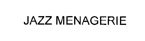 JAZZ MENAGERIE