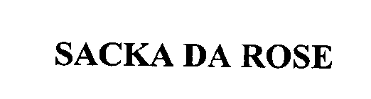 SACKA DA ROSE