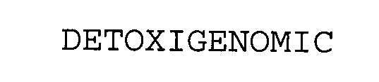 DETOXIGENOMIC