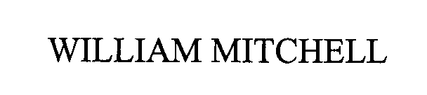 WILLIAM MITCHELL