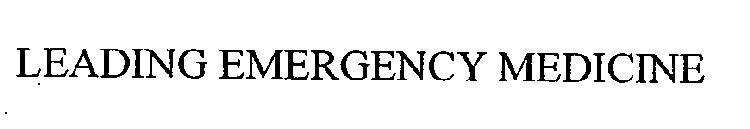 LEADING EMERGENCY MEDICINE