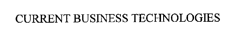CURRENT BUSINESS TECHNOLOGIES