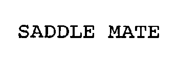 SADDLE MATE