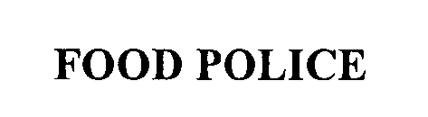 FOOD POLICE