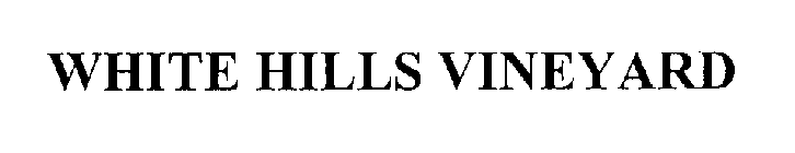 WHITE HILLS VINEYARD