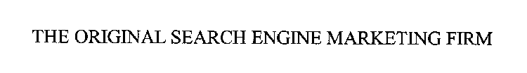 THE ORIGINAL SEARCH ENGINE MARKETING FIRM