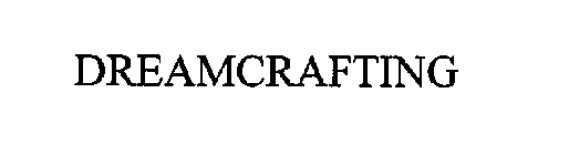 DREAMCRAFTING